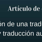 Las revisiones por traductores nativos.