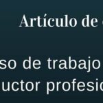 Forma de trabajar de un traductor profesional