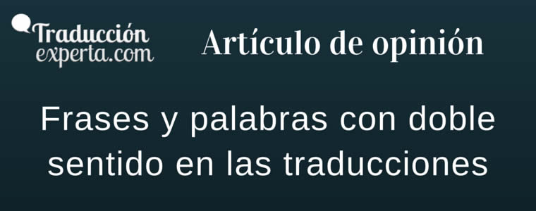 Sobre la traducción de frases con doble sentido