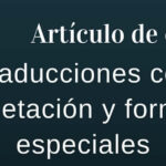Los formatos para maquetar y otras formas visuales.