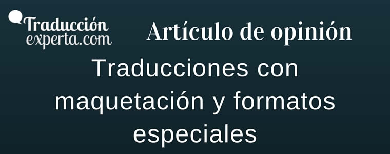 Los formatos para maquetar y otras formas visuales.