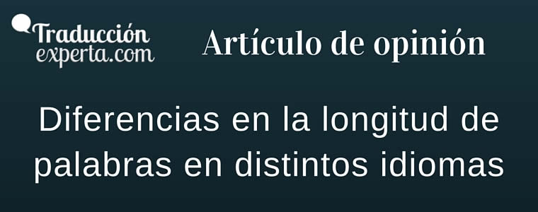 Diferencias en el número de palabras en la traducción a diferentes idiomas