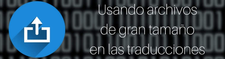 Archivos de audio y vídeo con gran peso, el uso día a día en una empresa de traducción