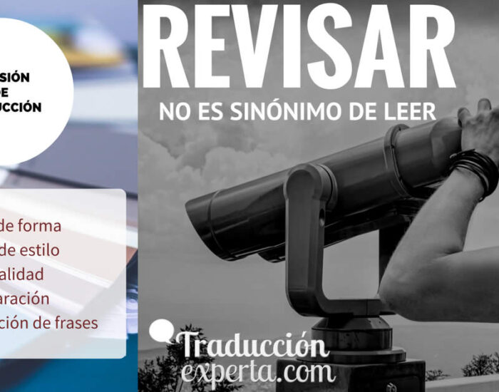Sobre la revisión de traducciones y textos en TraducciónExperta
