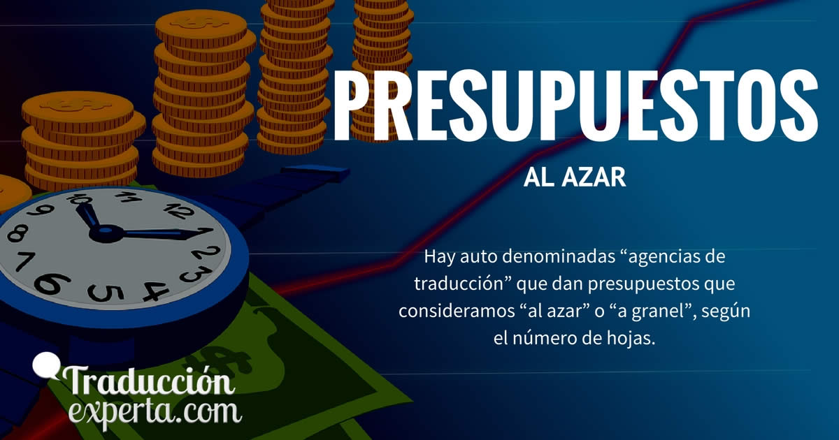 Presupuesto al azar para una traducción