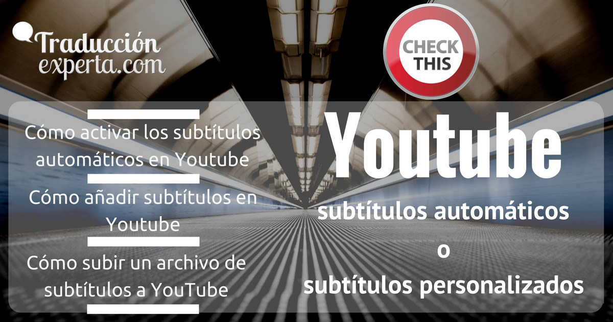 Youtube: subtítulos automáticos o personalizados
