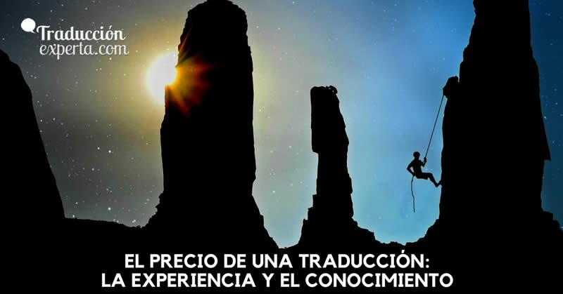 El precio de una traducción La experiencia y el conocimiento
