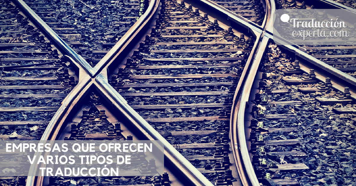 Empresas que ofrecen varios tipos de traducción