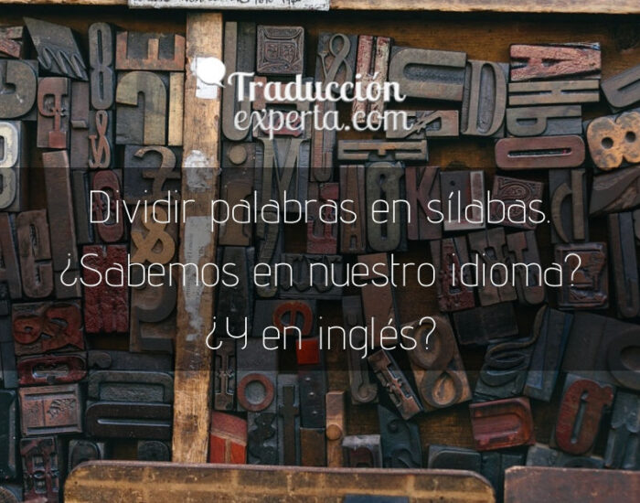 Cómo dividir palabras en sílabas.