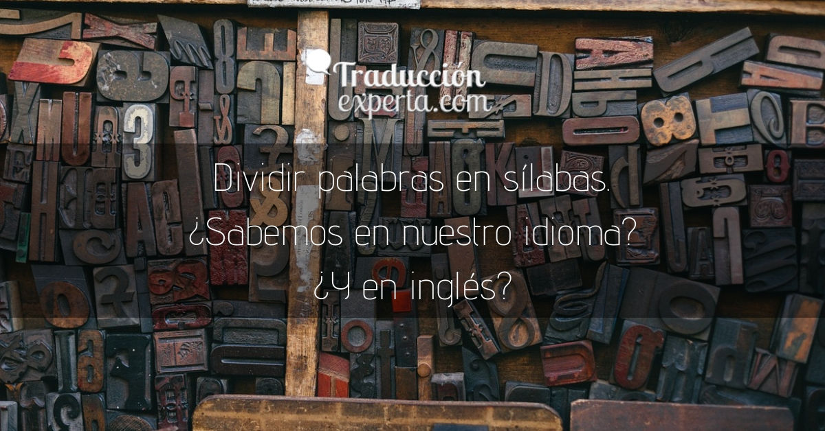 Cómo dividir palabras en sílabas.